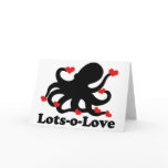 Octopus has a lots of love greeting card