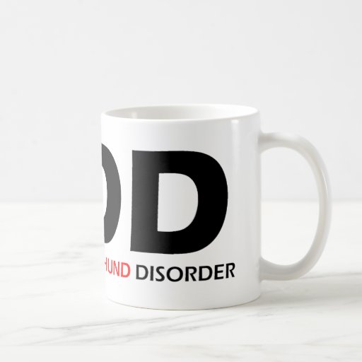ODD - Obsessive Dachshund Disorder Coffee Mugs