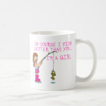 Of Course I Fish Better Than You... mugs