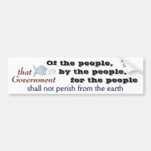 Of the people, by the people, for the people bumper sticker