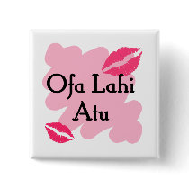 Ofa Lahi Atu - Tongan I love you Pin