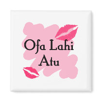 Ofa Lahi Atu - Tongan I love you Fridge Magnets
