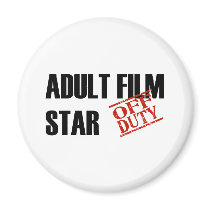 OFF DUTY ADULT FILM STAR LIGHT FRIDGE MAGNET