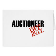OFF DUTY AUCTIONEER LIGHT GREETING CARD