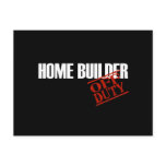 OFF DUTY HOME BUILDER DARK postcards