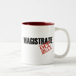 OFF DUTY MAGISTRATE COFFEE MUG