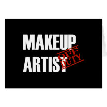 OFF DUTY MAKEUP ARTIST DARK CARD