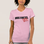 OFF DUTY MISTRESS TEE SHIRTS