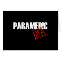 OFF DUTY PARAMEDIC DARK CARD