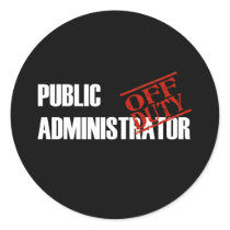 OFF DUTY PUBLIC ADMIN DARK STICKERS