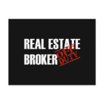 OFF DUTY REAL ESTATE BROKER DARK postcards