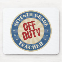 Off Duty Seventh Grade Teacher Mousemat