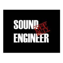 OFF DUTY SOUND ENGINEER DARK POST CARDS