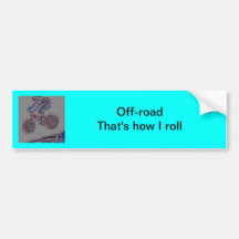 Off-road That's How I Roll Bumper Sticker