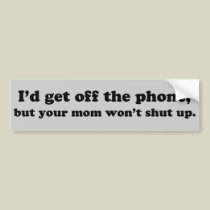 Off the phone Bumper Sticker bumper stickers