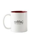 offal. One word says it all mugs