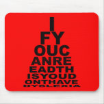 Offensive dyslexia slogan mousepads