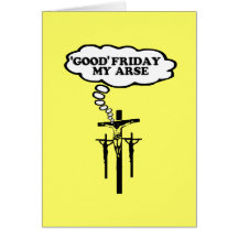 Offensive Good Friday Cards
