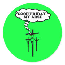 Offensive Good Friday Round Stickers