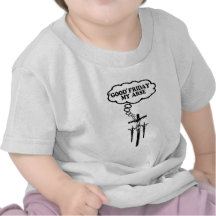 Offensive Good Friday Shirt