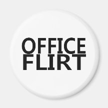 Office Flirt Refrigerator Magnet