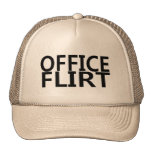 Office Flirt Trucker Hats