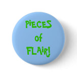 OFFICE HUMOR: Piece of FLAIR!!  Buy now...