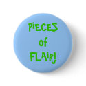 OFFICE HUMOR: Piece of FLAIR!!  Buy now... buttons