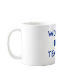 Office Humour Teacher Mug
