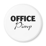Office Pimp magnets