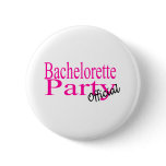 Official Bachelorette Party buttons