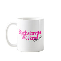 Official Bachelorette Weekend Mugs