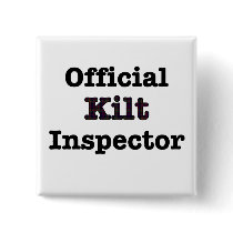 Official Kilt Inspector