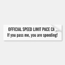 OFFICIAL SPEED LIMIT PACE CAR BUMPER STICKERS