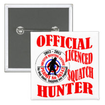 Official squatch hunter button