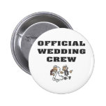 Official Wedding Crew Pinback Button