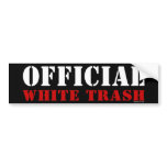Official White Trash Bumper Sticker bumper stickers