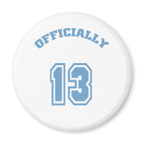 Officially 13 fridge magnet