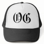 OG - Original Gangster Trucker Hat