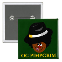 OG Pimpgrim: Original Gangsta Pimp Pilgrim Pins