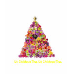 Oh Christmas Tree! t-shirts