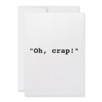 "Oh, crap!" invite
