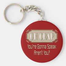 Oh Crap Keychains