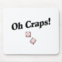 Oh Craps Mousepads
