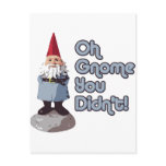 Oh Gnome You Didn't! postcards