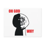 Oh God Why - Postcard