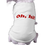 Oh, hi! pet clothing
