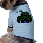 Oh Man, SpiritRes pet clothing