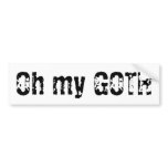 Oh my GOTH bumper stickers