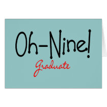 Oh-Nine Graduate 2009 Graduation Shirts Buttons Card